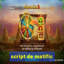 script de matific